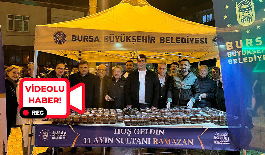 Bursa Büyükşehir Belediyesi, Ramazan ayının manevi atmosferini paylaşmak amacıyla Mustafakemalpaşa