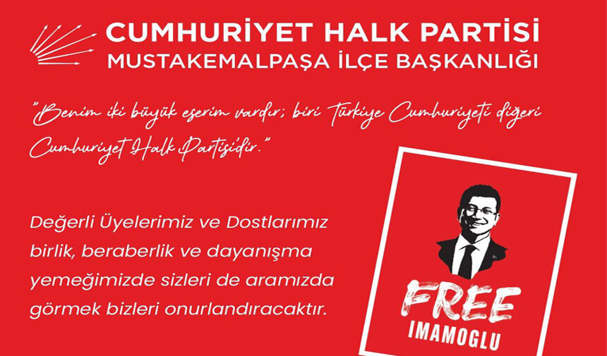 CHP Mustafakemalpaşa, 3 Temmuz’da Süngü’de düzenleyeceği yemekli buluşmayla üyelerini dayanışma