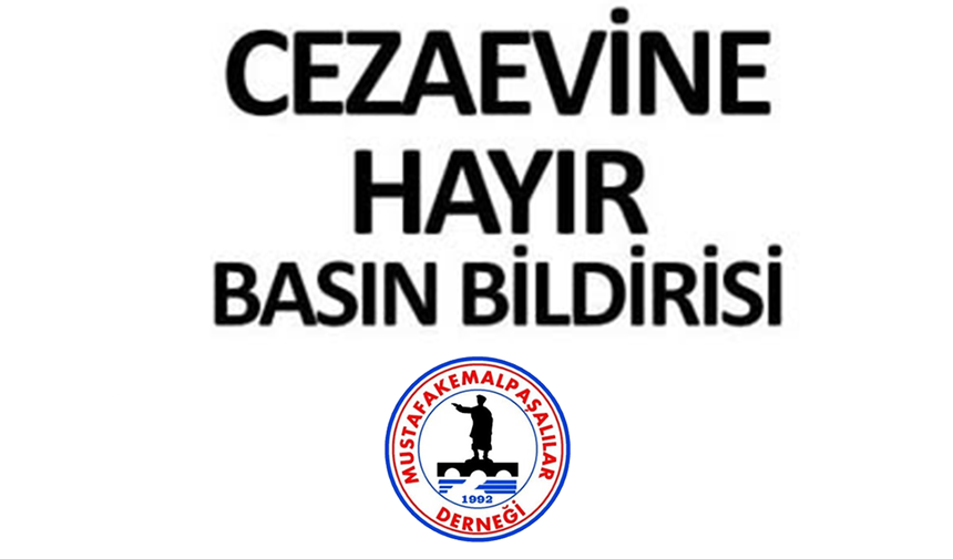 Mustafakemalpaşa'ya yapılması planlanan cezaevi projesine Paşader'den tepki geldi. Dernek, 19