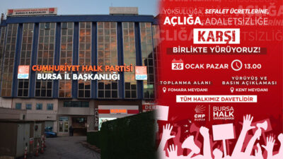 Cumhuriyet Halk Partisi Bursa, emekçilerin ve halkın sesi olmak adına