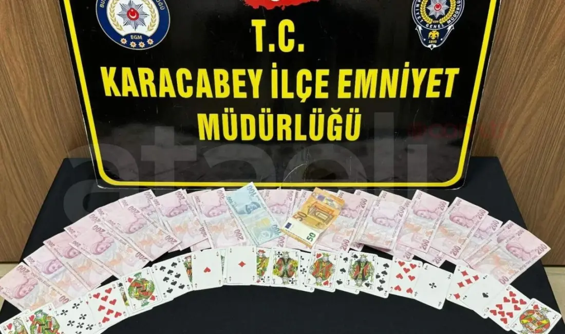 Karacabey İlçe Emniyet Müdürlüğü ekiplerince, ilçe genelinde “kumar oynanması için
